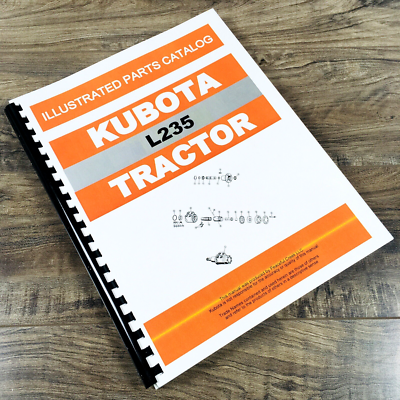 #ad Kubota L235 Tractor Parts Manual Catalog Book Assembly Schematics Exploded Views $32.97