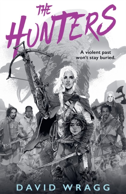 The Hunters by David Wragg (Paperback Book)