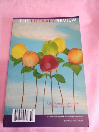 The Literary Review Issue Fall 2007 Vol.51/No.1 PEN Grant Translation Issue Book