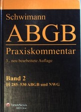 ABGB Praxiskommentar: BAND 2: §§ 285 - 530 ...