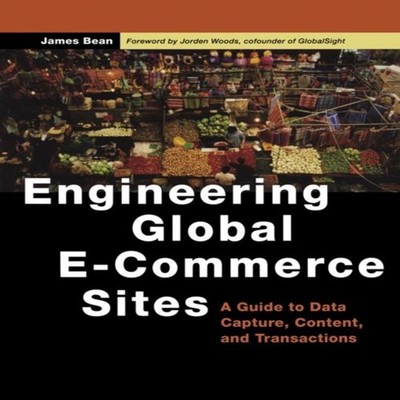 Engineering Global E-Commerce Sites A Guide to Data Capture Conte
