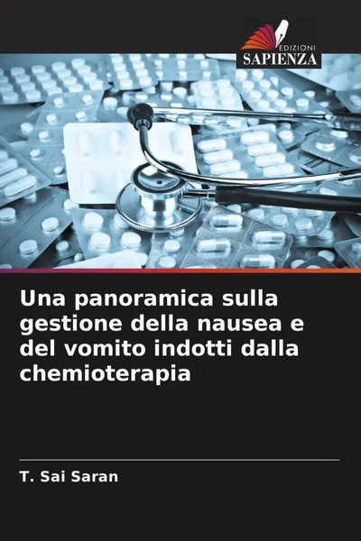 T. Sai Saran | Una Panoramica Sulla Gestione Della Nausea E Del Vomito...-image