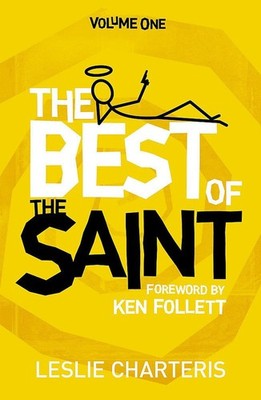 The Best of the Saint Volume 1 [Dec 11, 2008] Charteris, Leslie