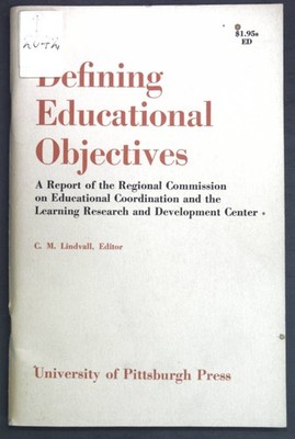 Defining Educational Objectives: A Report to the Regional Commission on Educatio