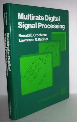 Multirate Digital Signal Processing Crochiere paperback Acceptable