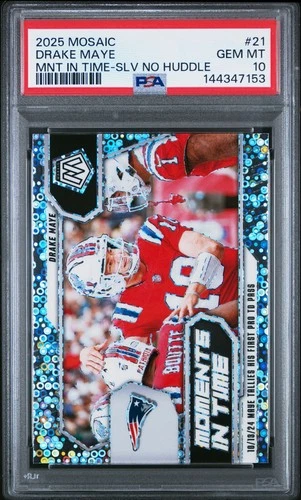 Drake Maye 2025 Mosaic Moments in Time Silver No Huddle PSA 10 Gem #21 Patriots