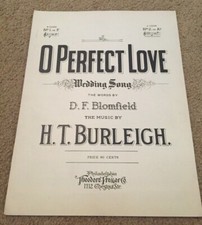 O PERFECT LOVE WEDDING SONG 1914 VINTAGE BLOMFIELD / Burleigh SHEET MUSIC
