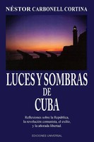 NéStor Carbonell Cortina | Luces Y Sombras DE Cuba. Reflexiones Sobre La...