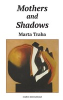 Marta Traba | Mothers And Shadows | Taschenbuch | Englisch (2017)