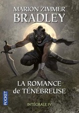 La Romance de Ténébreuse IV: L'Épée enchantée / La Tour interdite / L'Étoile du
