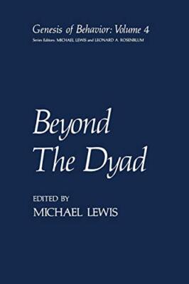 Beyond The Dyad                                                                
