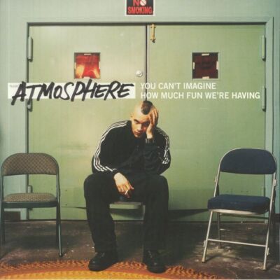 Atmosphere - You Can't Imagine How Much Fun We're Having (2xLP)