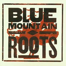 Roots von Blue Mountain | CD | Zustand sehr gut