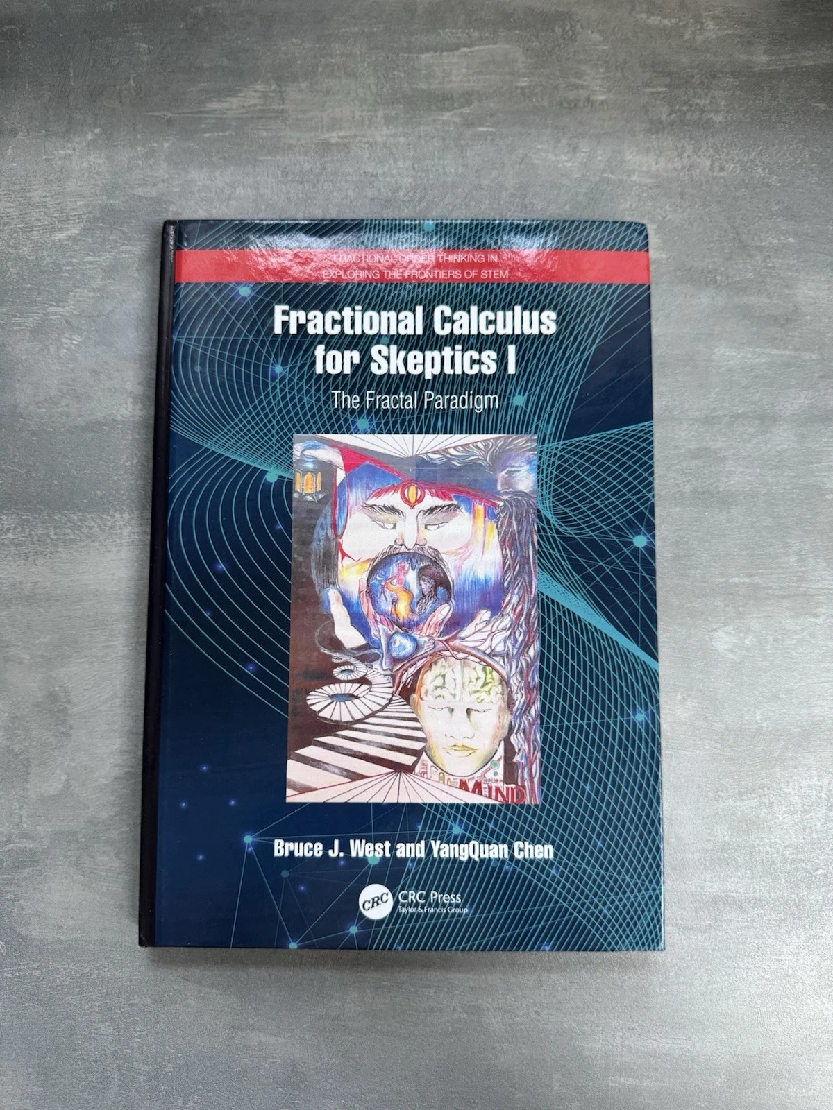 Fractional Calculus for Skeptics I Fractal Paradigm Bruce J. West 9781032741550