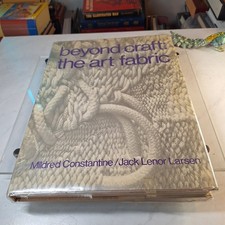 Constantine, Mildred & Jack Larsen. Beyond Craft: The Art Fabric. 1972. Illustr