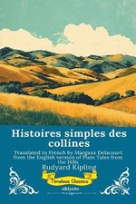 Histoires simples des collines French Version of Plain Tales From The Hills by R