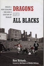 Dragons and All Blacks: Wales v. New Zealand - 1953 and a Century of Rivalry