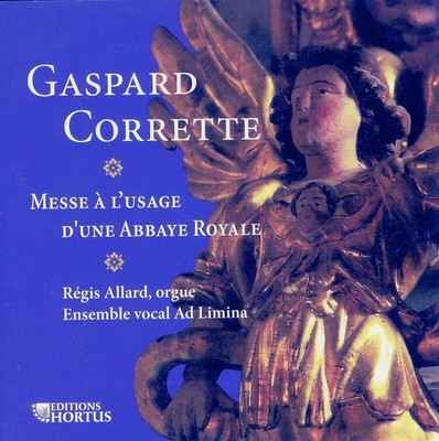 KORREKTE GASPARD Messe für eine königliche Abtei AD LIMINA, REGIS ALLARD