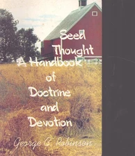 SEED-THOUGHT A Hand-Book of Doctrine and Devotion