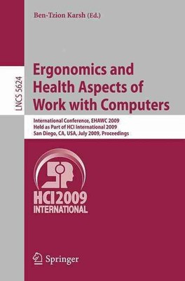 Ergonomics and Health Aspects of Work with Computers: International Conference, 
