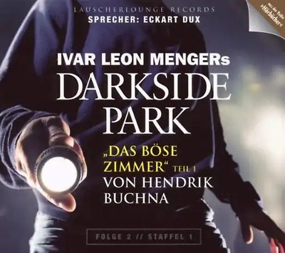Eckart Dux - (2)Darkside Park - Das Böse Zimmer