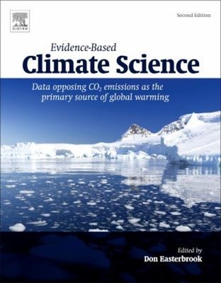 Evidence-Based Climate Science : Data Opposing CO2 Emissions As t