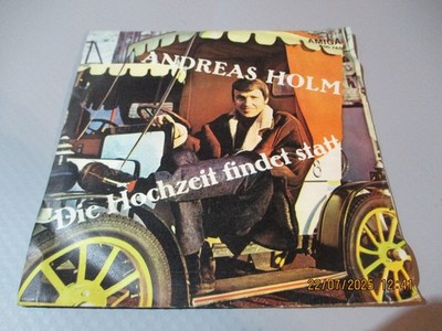 (91) 7'' Single - Vinyl - Andreas Holm - Die Hochzeit Findet Statt / Mach Auf, Da