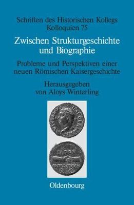Zwischen Strukturgeschichte Und Biographie : Probleme Und Perspektiven Einer ...