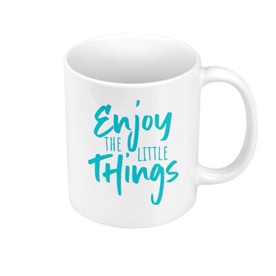 Tasse Céramique Mug Enjoy the Little Things Typographie Citation Message