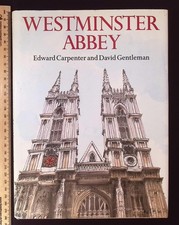 Westminster Abbey by Edward Carpenter & David Gentleman, 1987 1st Edition HB