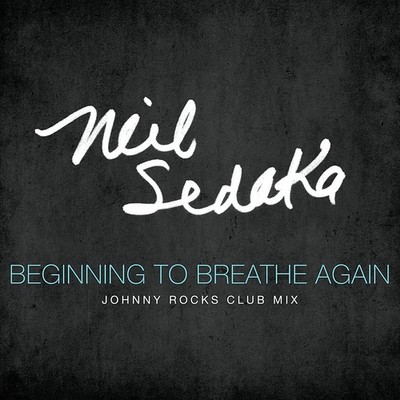 Beginning to Breathe Again (Johnny Rocks Club Mix) - Neil Sedaka- RARE AUDIO CD