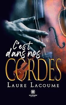 C¿est dans nos cordes von Laure Lacoume | Buch | Zustand sehr gut