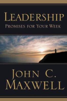 Leadership Promises for Your Week - Hardcover By Maxwell, John C. - GOOD