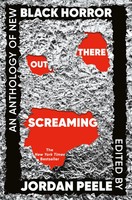 Out There Screaming | Jordan Peele | An Anthology Of New Black Horror | Buch