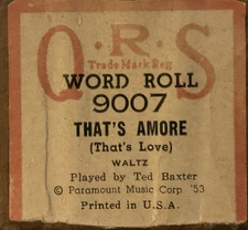 Q R S  Player Piano Roll.   That's Amore