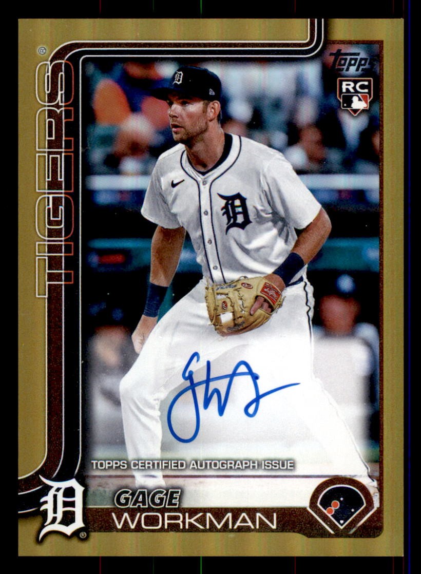 2025 Topps Update Real Ones Autographs Gold Foil #US118 Gage Workman 40/50 RC