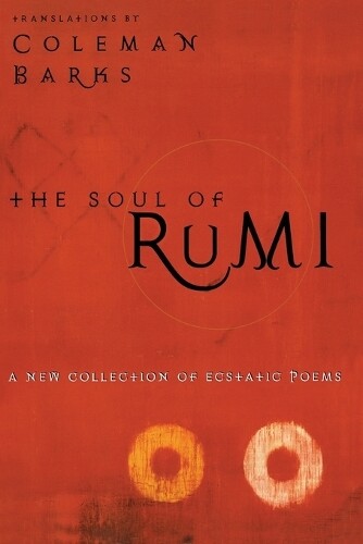 Thumbnail - Coleman Barks The Soul Of Rumi (taschenbuch)