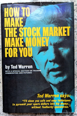 How to Make the Stock Market Make Money for You by Ted Warren Hardcover 1993 2nd