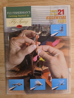 Fly Fisherman s Getting Started in Fly Tying : Learn to Tie 21 Essential Flies