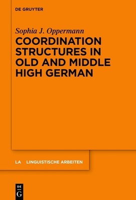 Coordination Structures In Old And Middle High German