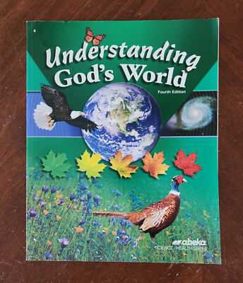 B447-116 * ABEKA, UNDERSTANDING GOD'S WORLD, 4TH EDITION, NEW