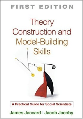 Theory Construction and Model-Building Skills: A Buch Guilford Publications