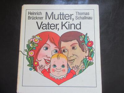 Mutter,Vater,Kind-Aufklärungsbuch für Vorschulkinder,DDR-Kinderbuch