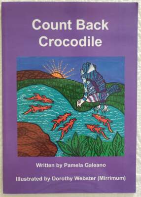 COUNT BACK CROCODILE ~PAMELA GALEANO / DOROTHY WEBSTER~ ABORIGINAL ILLUSTRATIONS