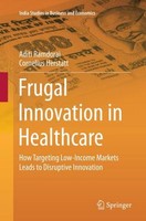 Frugal Innovation In Healthcare Aditi Ramdorai