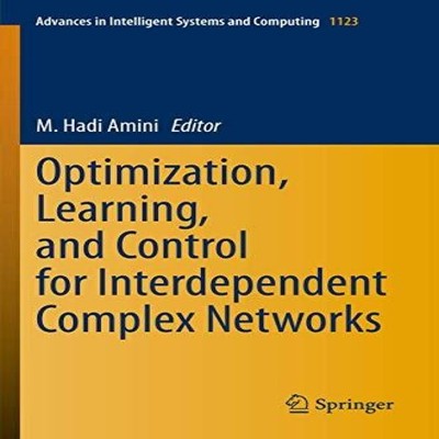 Optimization Learning and Control for Interdependent Complex Netw