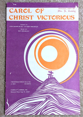 Carol of Christ Victorious: Roy Ringwald, John Mason Neale (1974) *SHEET MUSIC*