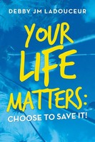 Debby Jm Ladouceur | Your Life Matters | Taschenbuch | Englisch (2021)