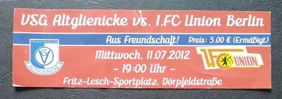 TICKET Testspiel 11.7.2012 VSG Altglienicke - Union Berlin