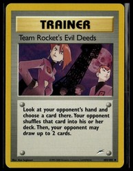 Team Rocket's Evil Deeds 103/105 Neo Destiny